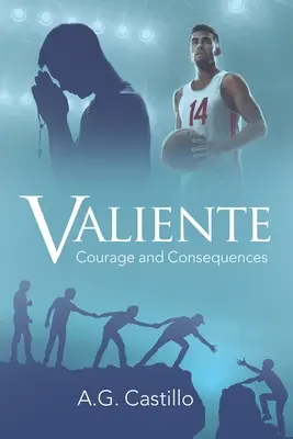 Valiente: Odwaga i konsekwencje - Valiente: Courage and Consequences