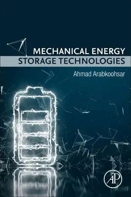 Mechaniczne technologie magazynowania energii - Mechanical Energy Storage Technologies