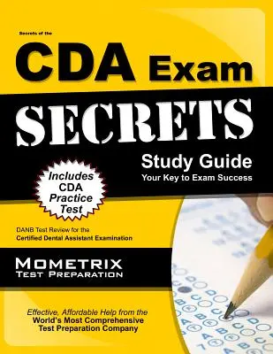 Sekrety egzaminu CDA - przewodnik do nauki: Przegląd testów DANB do egzaminu na certyfikowaną asystentkę stomatologiczną - Secrets of the CDA Exam Study Guide: DANB Test Review for the Certified Dental Assistant Examination