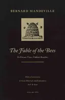 Bajka o pszczołach: Albo prywatne wady, publiczne korzyści - The Fable of the Bees: Or Private Vices, Publick Benefits