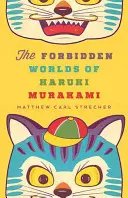 Zakazane światy Harukiego Murakamiego - The Forbidden Worlds of Haruki Murakami
