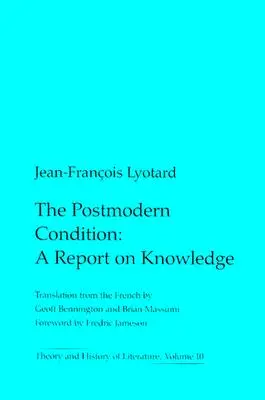 Kondycja ponowoczesna: Raport o wiedzy - Postmodern Condition: A Report on Knowledge