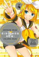 Hatsune Miku: Rin-Chan Now! Tom 4 - Hatsune Miku: Rin-Chan Now! Volume 4