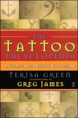 Encyklopedia tatuażu: Przewodnik po wyborze tatuażu - The Tattoo Encyclopedia: A Guide to Choosing Your Tattoo