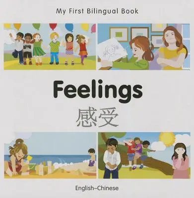 Moja pierwsza dwujęzyczna książka - uczucia (angielsko-chiński) - My First Bilingual Book-Feelings (English-Chinese)