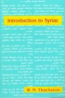 Wprowadzenie do języka syriackiego: Elementarna gramatyka z czytaniami z literatury syriackiej - Introduction to Syriac: An Elementary Grammar with Readings from Syriac Literature