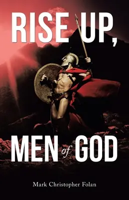 Powstańcie, mężowie Boży - Rise Up, Men of God