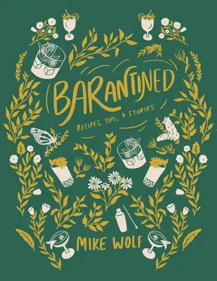 Barantined: Przepisy, porady i historie do wykorzystania w domu - Barantined: Recipes, Tips, and Stories to Enjoy at Home