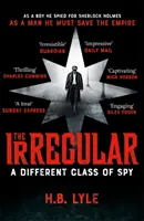 Nieregularni: Inna klasa szpiegów - The Irregular: A Different Class of Spy