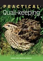 Praktyczna hodowla przepiórek - Practical Quail-Keeping