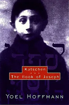 Katschen i Księga Józefa - Katschen & the Book of Joseph