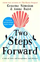 Dwa kroki naprzód - od autora The Rosie Project - Two Steps Forward - from the author of The Rosie Project