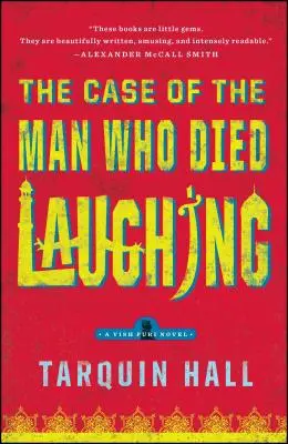 Sprawa człowieka, który umarł śmiejąc się: z akt Vish Puri, najbardziej prywatnego detektywa - The Case of the Man Who Died Laughing: From the Files of Vish Puri, Most Private Investigator