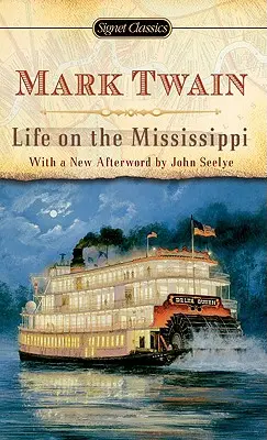 Życie na Missisipi - Life on the Mississippi