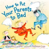 Jak położyć rodziców do łóżka - How to Put Your Parents to Bed