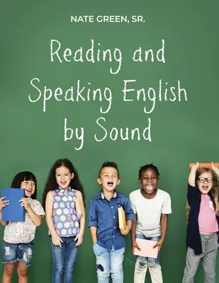 Czytanie i mówienie po angielsku za pomocą dźwięków - Reading and Speaking English by Sound