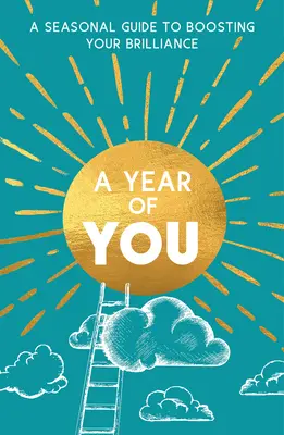 A Year of You: Sezonowy przewodnik, jak zwiększyć swój blask - A Year of You: A Seasonal Guide to Boosting Your Brilliance