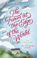 Farma na krańcu świata - trzymający w napięciu kryminał autora bestsellerowej ANATOMII SKANDALU - Farm at the Edge of the World - The unputdownable page-turner from bestselling author of ANATOMY OF A SCANDAL