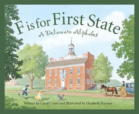 F jak First State: Alfabet Delaware - F Is for First State: A Delaware Alphabet