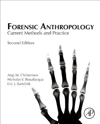 Antropologia sądowa: Aktualne metody i praktyka - Forensic Anthropology: Current Methods and Practice