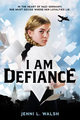 I Am Defiance: Powieść o II wojnie światowej - I Am Defiance: A Novel of WWII