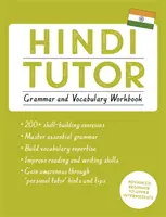 Hindi Tutor: Zeszyt ćwiczeń z gramatyki i słownictwa (Ucz się hindi z Teach Yourself) - Hindi Tutor: Grammar and Vocabulary Workbook (Learn Hindi with Teach Yourself)