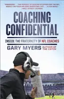 Coaching Confidential: Wewnątrz bractwa trenerów NFL - Coaching Confidential: Inside the Fraternity of NFL Coaches