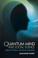 Umysł kwantowy i nauki społeczne - Quantum Mind and Social Science