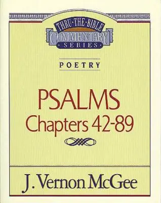 Biblia Tom 18: Poezja (Psalmy 42-89), 18 - Thru the Bible Vol. 18: Poetry (Psalms 42-89), 18