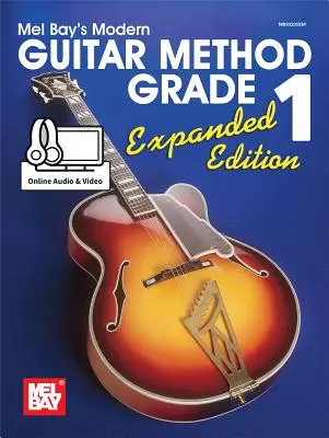 Nowoczesna metoda gry na gitarze, klasa 1, wydanie rozszerzone - Modern Guitar Method Grade 1, Expanded Edition