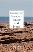 Huśtawka między wodą a kamieniem, tom 259 - Swinging Between Water and Stone, Volume 259