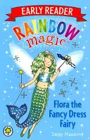 Rainbow Magic Early Reader: Wróżka Flora w przebraniu - Rainbow Magic Early Reader: Flora the Fancy Dress Fairy