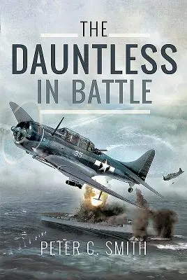 Dauntless w bitwie - The Dauntless in Battle