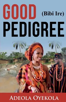 Dobry rodowód (Bibi Ire) - Good Pedigree (Bibi Ire)
