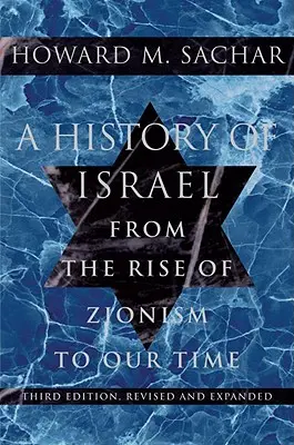 Historia Izraela: Od powstania syjonizmu do naszych czasów - A History of Israel: From the Rise of Zionism to Our Time