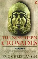 Krucjaty północne: Wydanie drugie - The Northern Crusades: Second Edition