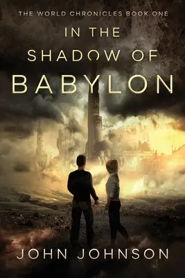 W cieniu Babilonu - In the Shadow of Babylon