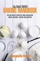 Podstawowy podręcznik pieczenia - Basic Basics Baking Handbook