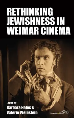 Przemyślenie żydowskości w kinie weimarskim - Rethinking Jewishness in Weimar Cinema