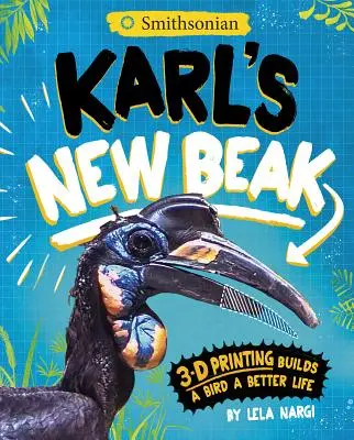 Nowy dziób Karla: Druk 3D zapewnia ptakom lepsze życie - Karl's New Beak: 3-D Printing Builds a Bird a Better Life