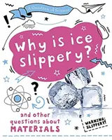 Pytanie naukowe: Dlaczego lód jest śliski? I inne pytania dotyczące materiałów - Question of Science: Why is ice slippery? And other questions about materials