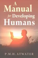 Podręcznik dla rozwijających się ludzi - A Manual for Developing Humans