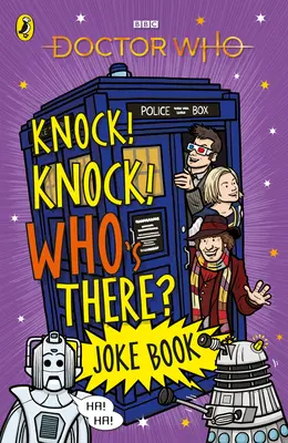 Puk, puk, kto tam? książka z dowcipami o Doktorze Who - Knock, Knock Who's There? the Doctor Who Joke Book