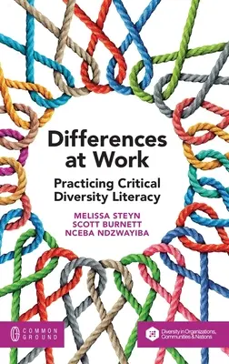 Różnice w pracy: Ćwiczenie umiejętności krytycznego rozumienia różnorodności - Differences at Work: Practicing Critical Diversity Literacy