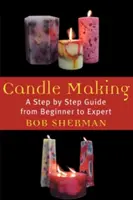 Wytwarzanie świec - Candlemaking