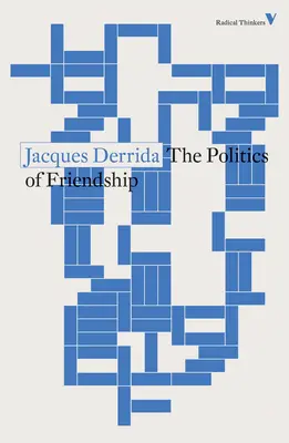 Polityka przyjaźni - The Politics of Friendship