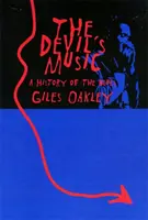 Diabelska muzyka: Historia bluesa - The Devil's Music: A History of the Blues