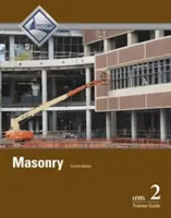 Murarstwo, poziom 2 - przewodnik dla stażystów - Masonry Level 2 Trainee Guide