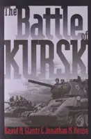 Bitwa o Kursk - The Battle of Kursk