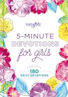 5-minutowe nabożeństwa dla dziewcząt: Zawiera 180 codziennych nabożeństw - 5-Minute Devotions for Girls: Featuring 180 Daily Devotions